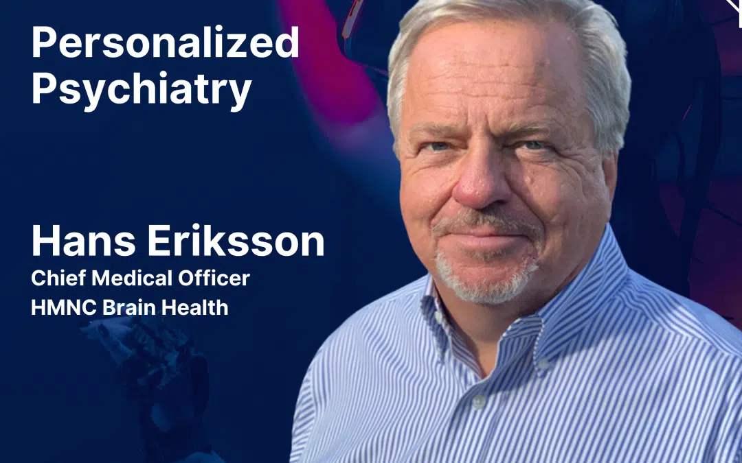 Personalized Psychiatry with Hans Eriksson